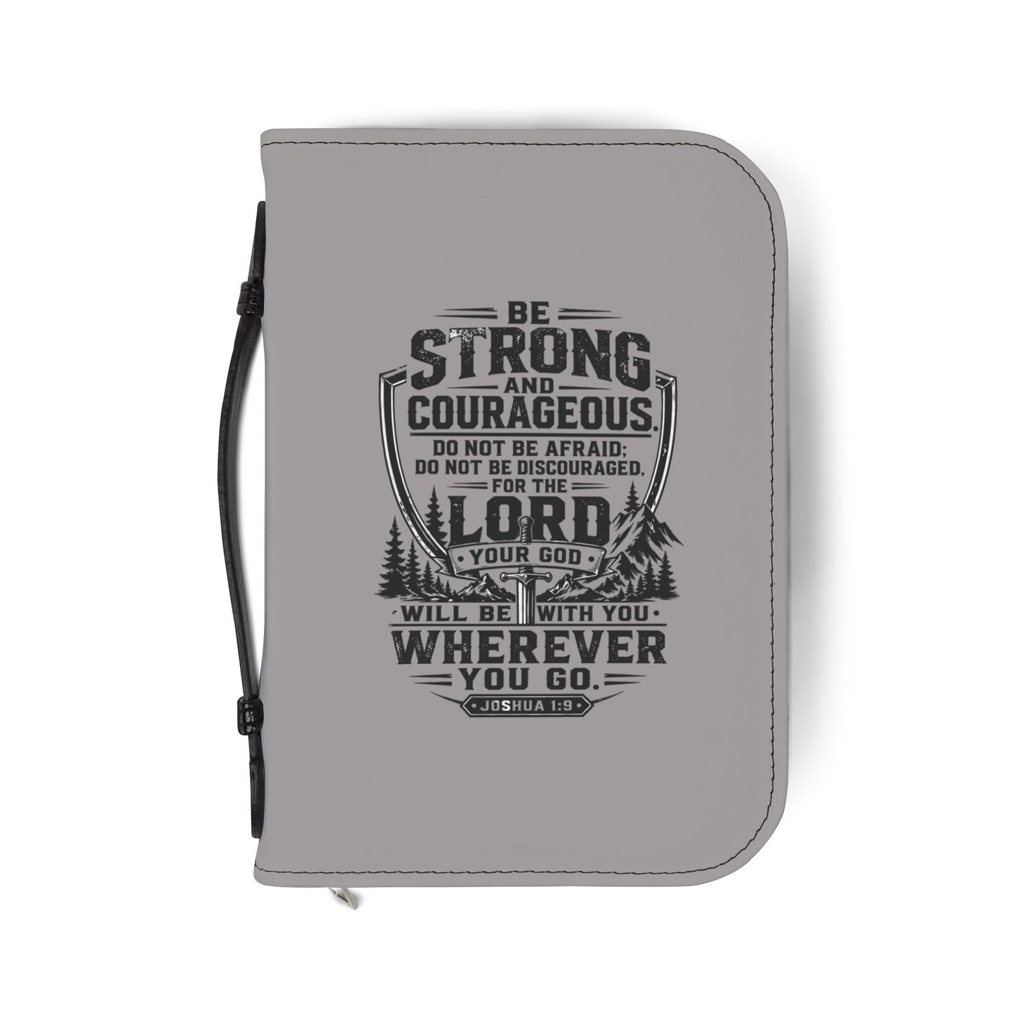 Bible Cover - "Be Strong and Courageous" Religious Zippered Bible Case