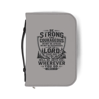 Bible Cover - "Be Strong and Courageous" Religious Zippered Bible Case