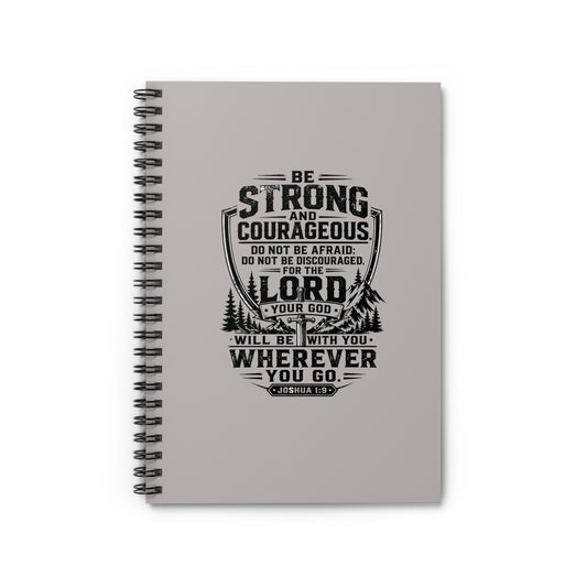 Notebook — “Be Strong and Courageous” Inspirational Scripture Spiral Journal